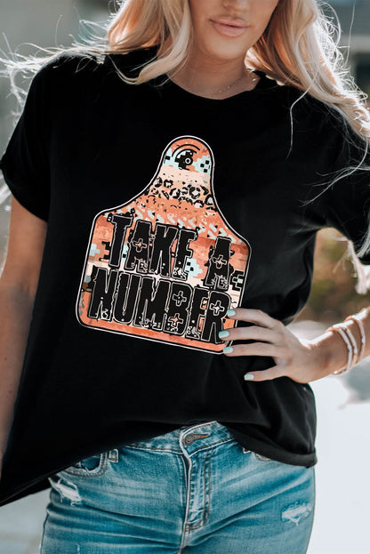 Elegant TAKE A NUMBER Graphic Tee - adritiX